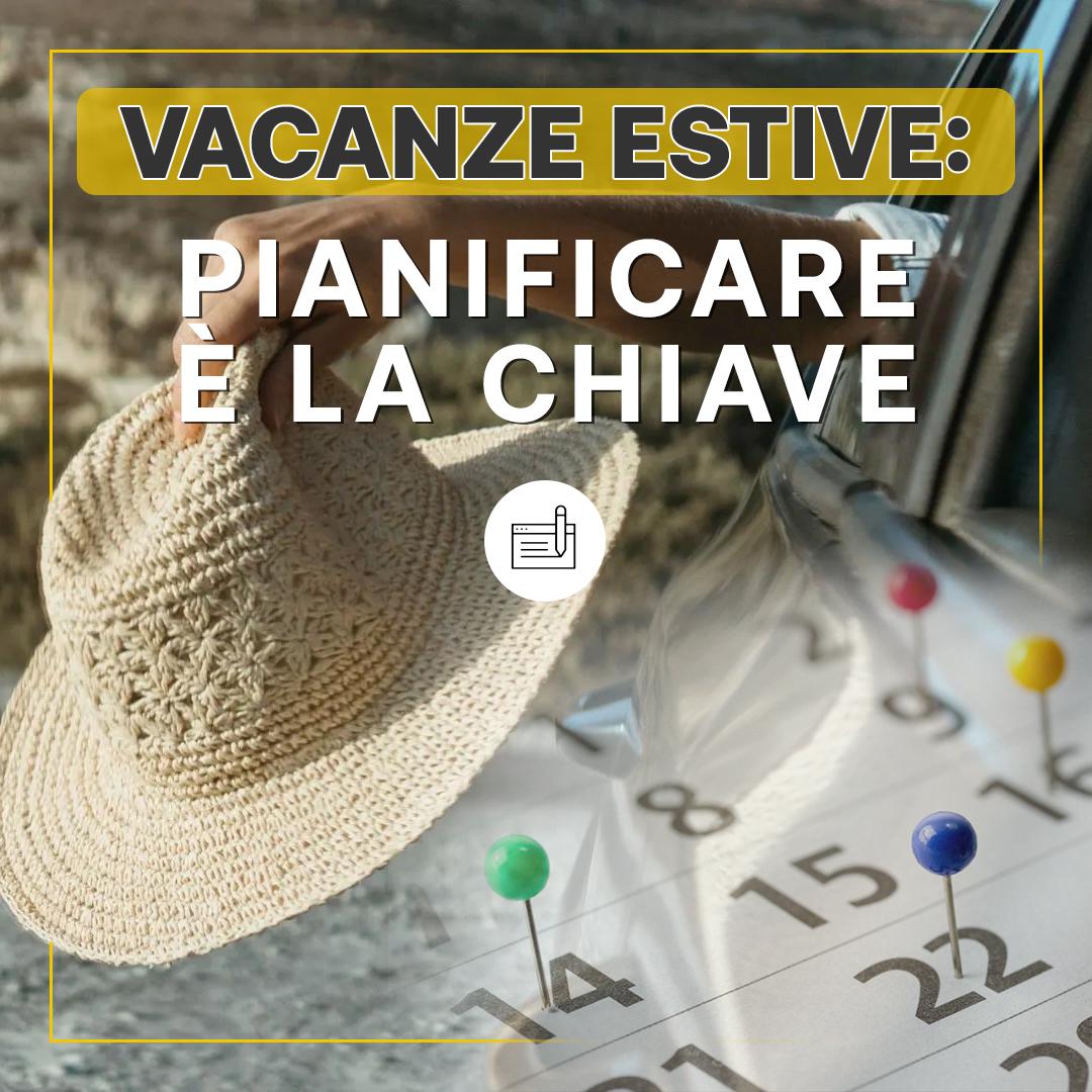 Ferie estive per l’imprenditore: pianificare è la chiave